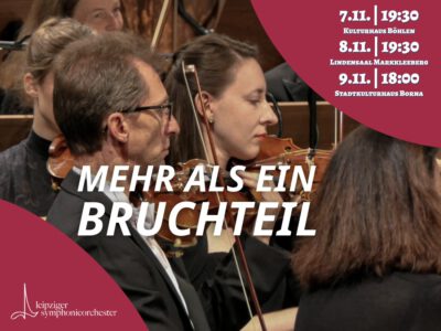 2. Sinfoniekonzert – „Mehr als ein Bruchteil“