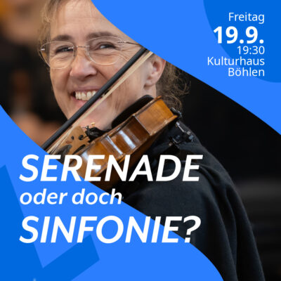 1. Sinfoniekonzert – „SERENADE oder doch SINFONIE?“
