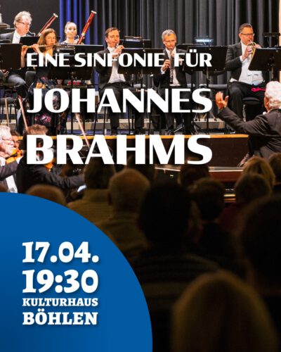 5. Sinfoniekonzert – „Eine Sinfonie für Johannes Brahms“