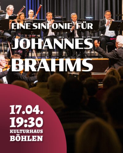 5. Sinfoniekonzert – „Eine Sinfonie für Johannes Brahms“