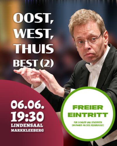 6. Sinfoniekonzert – „Oost, west, thuis best (2)“