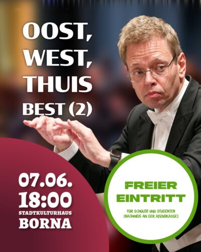 6. Sinfoniekonzert – „Oost, west, thuis best (2)“