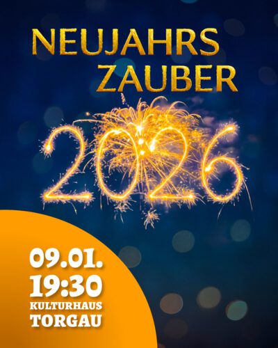 „Neujahrszauber“ (Neujahrskonzert)