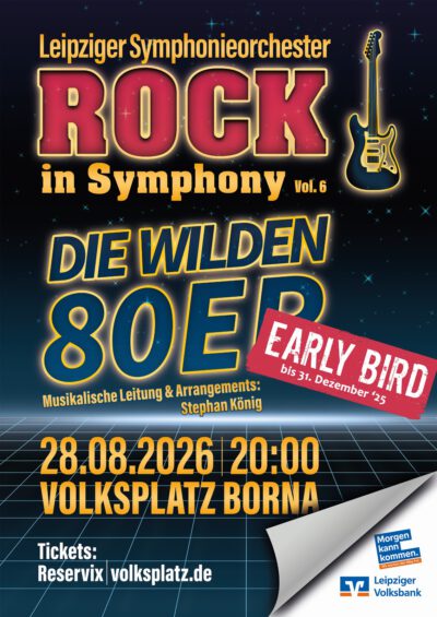 Rock in Symphony Vol. 6 – Die wilden 80er! - Early-Bird-Tickets bis 31.12.2025 für 35 €