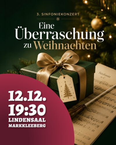 3. Sinfoniekonzert – „Eine Überraschung zu Weihnachten“