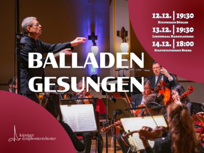 3. Sinfoniekonzert – „Balladen gesungen“