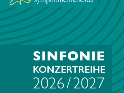 SINFONIEKONZERTREIHE 2026 / 2027